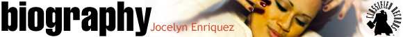 Jocelyn Enriquez Biography